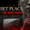 A Quiet Place The Road Ahead Umumkan Tanggal Rilis