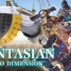 Hands-On FANTASIAN Neo Dimension – Hadirkan Elemen Classic RPG